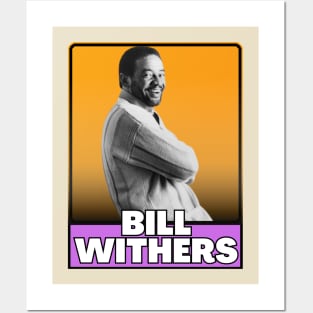 Bill withers(80s retro) Posters and Art